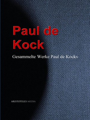 cover image of Gesammelte Werke Paul de Kocks